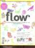 Flow n°19 septembre 2017 - Belles rencontres s'ouvrir au monde et aux autres - nos actus - vous faites quoi en ce moment ? - des amis au fil de la vie ...
