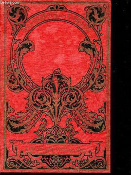La France pittoresque de l'Ouest - Histoire et géographie des provinces de Bretagne, Anjou, Touraine, Orléanais, Berry, Poitou, Limousin, Angoumois, ...