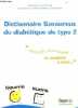 "Dictionnaire savoureux du diabétique de type 2 - ""petits plats, gourmandises et conduite à tenir.". A.Grimaldi C.Sachon E.Corset N.Masseboeuf