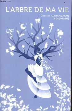 L'arbre de ma vie.. Garanchon Jessica