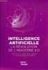 Intelligence artificielle la révolution de l'industrie 4.0 façonner l'usine intelligente et responsable de demain.. Collectif