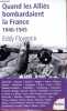 Quand les alliés bombardaient la France 1940-1945 - Collection tempus n°224.. Florentin Eddy