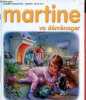 Martine va déménager - Collection Martine n°42.. Delahaye Gilbert & Marlier Marcel