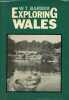 Exploring Wales.. W.T. Barber