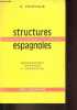 Structures espagnoles - Entraînement méthodique à la traduction - Enseignement supérieur et commercial.. R.Paufique