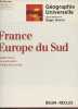 France Europe du Sud - Collection Géographie universelle.. Ferras Robert & Pumain Denise & Saint-Julien T.