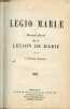 Legio Mariae - Manuel officiel de la légion de Marie - 5e édition française.. Collectif