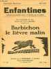 Enfantines n°84 juin 1937 - Barbichon le lièvre malin.. Collectif