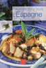 L'Espagne - Collection recettes pour tous.. Collectif