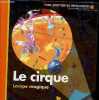 Le cirque - Collection mes premières découvertes n°7.. Delafosse Claude
