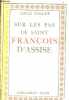 Sur les pas de Saint François d'Assise.. Gillet Louis