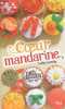 Les filles au chocolat - Tome 3 : Coeur mandarine - Collection pocket jeunesse n°2726.. Cassidy Cathy