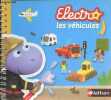 Les véhicules - Collection Electro.. Collectif