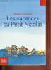 Les vacances du Petit Nicolas - Collection Folio junior n°457.. Sempé & Goscinny