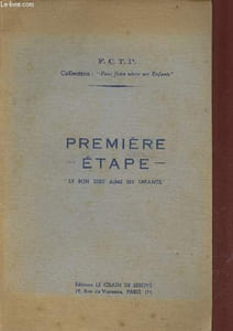 Première étape - le bon dieu aime ses enfants - Collection pour faire vivre nos enfants.