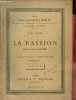La Passion selon Matthieu - Collection Litolff vol.225 - 6e édition.. J.-S. Bach