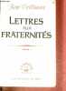 Lettres aux fraternités - Tome 1.. Voillaume René