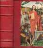 Jésus-Christ Fils de Dieu, Sauveur - 3 tomes en 1 volumes (tomes 1+2+3) - Collection le livre du foyer chrétien.. Chanoine L.Cristiani