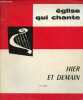 Eglise qui chante n°64 bis hors série - Hier et demain - Editorial - tables EqC : alphabétique, analytique, répertoire - programme de chants français ...