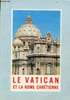 Le Vatican et la Rome chr&eacute;tienne.. Collectif