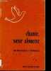 Chante, soeur alouette ! un message d'esp&eacute;rance.. Soeur Marie-Claire