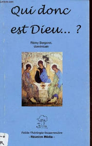 Qui donc est Dieu ... ? - Collection petite théologie buissonnière.