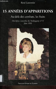 15 années d'apparitions - Au-delà des combats, les fruits - Dernières nouvelles de Medjugorje n°15 juin 1996.