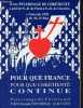 11ème Pèlerinage de chrétienté à pied de N.-D. de Paris à N.-D. de Chartres - Pentecôte 1993 29,30,31 mai pour que France pour que chrétienté continue ...