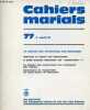 Cahiers marials n°77 1er avril 1971 - Le dossier des apparitions non reconnues - fonction et statut des apparitions par R.Laurentin - a quels besoins ...