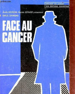 Face au cancer - Collection Visages du Christ.