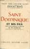 Textes pour l'histoire sacrée - Saint Dominique et ses fils.. Rops Daniel