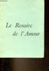 Le rosaire de l'amour.. Collectif