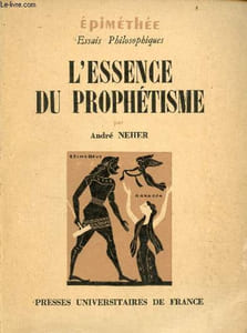 L'essence du prophétisme - Collection épiméthée essais philosophiques.