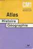 Atlas Histoire Géographie CM1 cycle 3 - Collection Magellan.. Collectif