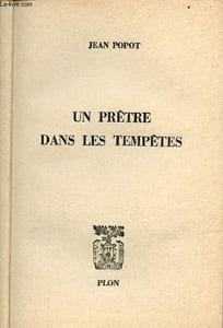 Un prêtre dans les tempêtes.