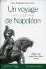 Un voyage de Napoléon 2 avril - 15 août 1808 - Collection les acteurs du savoir - dédicace de l'auteur.. Fougeray-Casamayou Alain