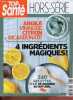 Top santé hors série n°25 - Argile vinaigre citron bicarbonante 4 ingrédients magiques ! - 340 recettes pour se soigner au naturel.. Collectif