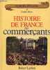 Histoire de France des commerçants.. Jullian Marcel & Meyer Charles