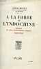 A la barre de l'Indochine - Histoire de mon Gouvernement général (1940-1945).. Amiral Decoux