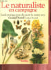 Le naturaliste en campagne.. Durrell G&eacute;rald & Durrell Lee