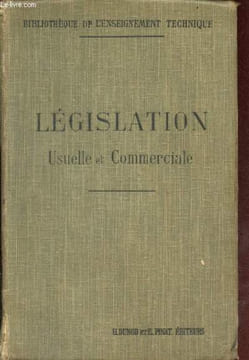 Précis de législation usuelle et commerciale - Collection Bibliothèque de l'enseignement technique.. Anglès Paul & Dupont Emile