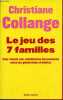 Le jeu des 7 familles - Pour réussir une cohabitation harmonieuse entre les générations d'adultes.. Collange Christiane