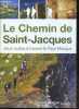 Le chemin de Saint-Jacques deux routes à travers le Pays-Basque.. Collectif
