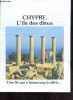 Brochure : Chypre l'île des dieux - Une île qui a beaucoup à offrir .... Collectif