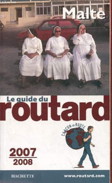 Le guide du routard - Malte - 2007/2008.. Gloaguen Philippe