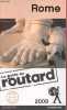 Le guide du routard - Rome - 2009.. Gloaguen Philippe