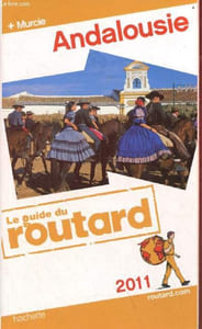 Le guide du routard - Andalousie - 2011.