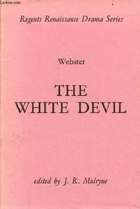 The white devil - Regents Renaissance Drama Series.