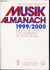 Musik-almanach 1999/2000 daten und fakten zum musikleben in Deutschland.