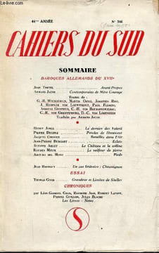 Cahiers du sud n°346 44me année 1957 - Baroques allemands du XVIIe - avant propos Jean Tortel - contemporains de Mère Courage Armand Jacob - le ...